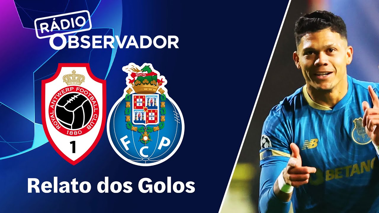 Noite para recordar: reviravolta e goleada do FC Porto em Antuérpia