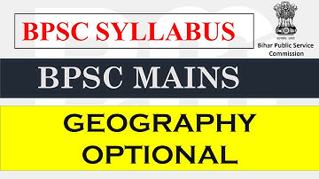 Geography optional | Bpsc syllabus | bpsc syllabus in hindi | 66th bpsc syllabus | bpsc maker