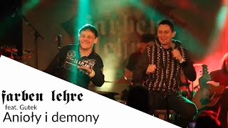 FARBEN LEHRE feat. Gutek - Anioły i demony (live akustycznie) chords