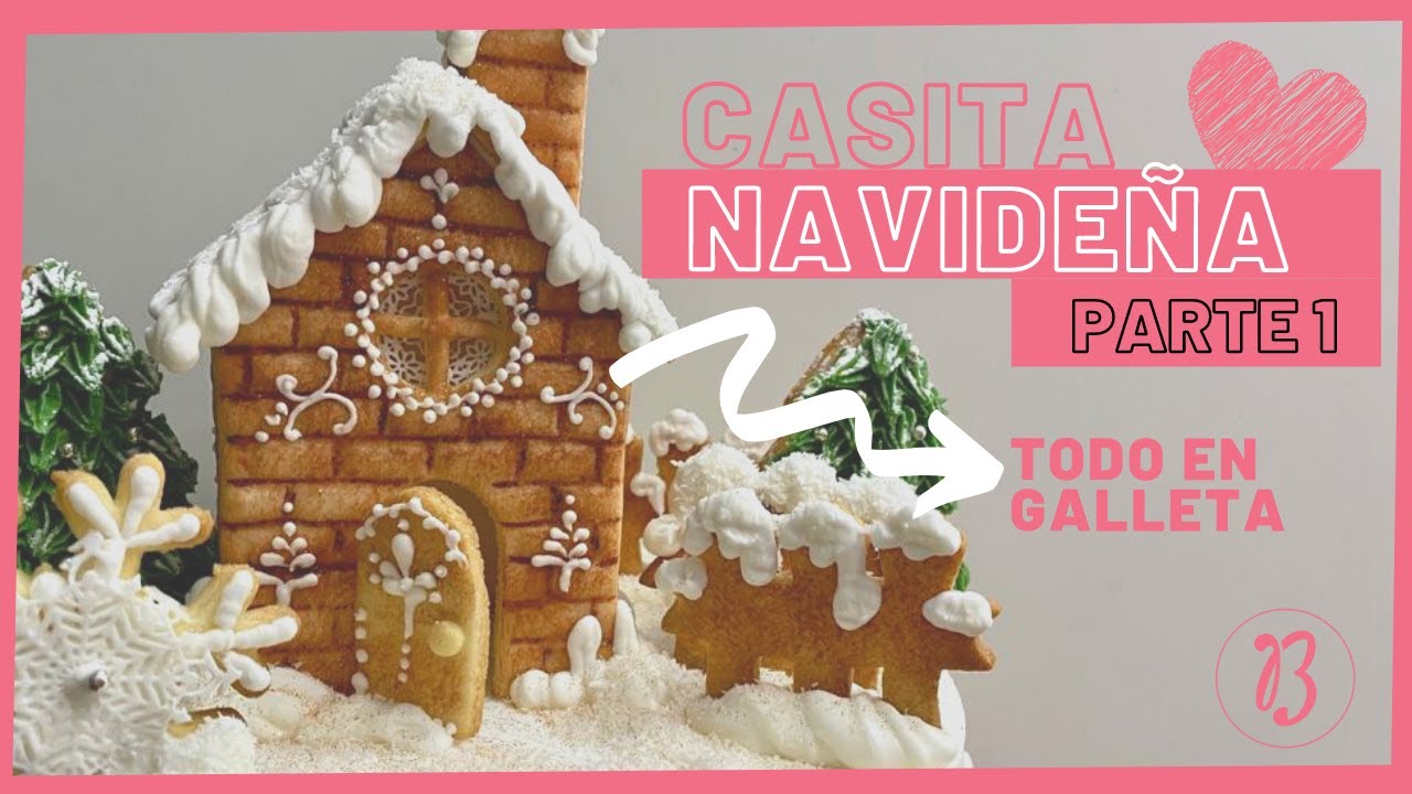 👉INCREÍBLE Casita Navideña en Galleta🎄🎅 -  Parte 1
