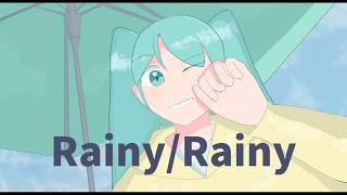Rainy/Rainy/初音ミク