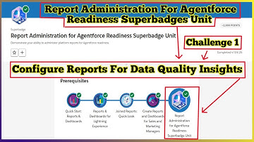 Configure Reports for Data Quality Insights | Report Administration for Agentforce Readiness