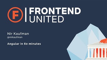 Nir Kaufman: Angular in 60 minutes