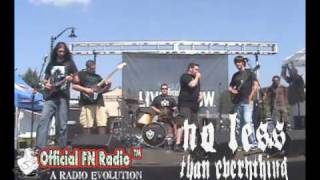 Official FN Radio - No Less Than Everything - Live Now Fest 2009 | Slamfest V
