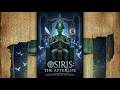 OSIRIS The Lord Of The Afterlife Egypt S Immortal King