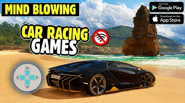 Top 10 Mind Blowing Car Racing Games For Android & IOS 2023 | Best Car Games (Online/Offline)
