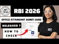 rbi office attendant admit card 2026 | rbi attendant call letter 2026
