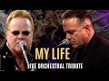 My Life - Billy Joel (Live Orchestral Arrangement by FACE 2 FACE)