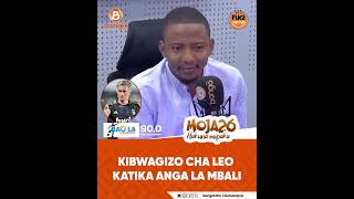 KIBWAGIZO CHA LEO KATIKA ANGA LA MBALI - @chisanojr  @baolaasubuhi Kila siku Jumatatu - Ijumaa
