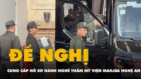 Công an đề nghị cung cấp hồ sơ hành nghề của thẩm mỹ viện Mailisa Nghệ An