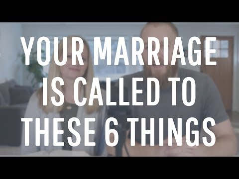 6 Callings God Has For Your Marriage