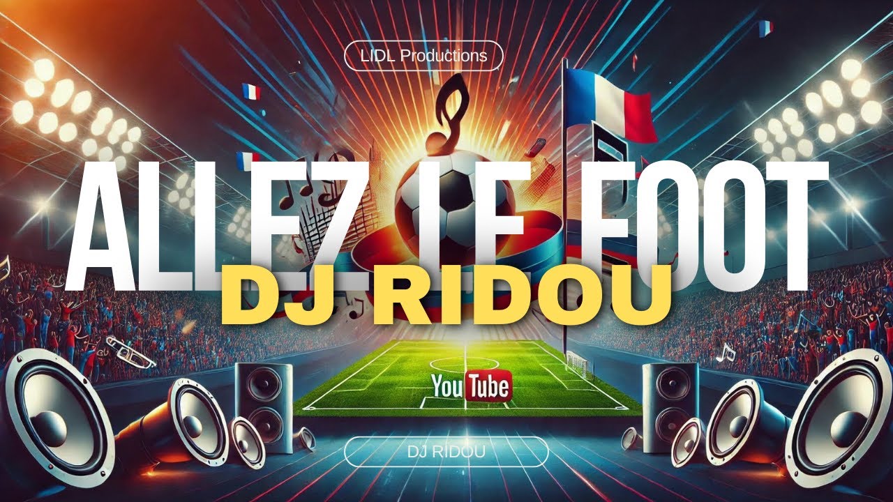 DJ Ridou - Allez le foot (League Cup 2024 Anthem) - YouTube