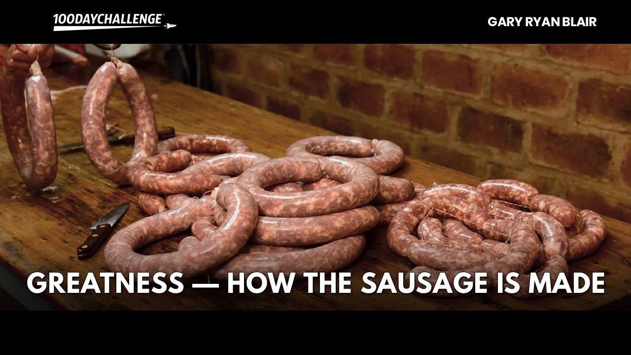 Greatness — How the Sausage is Made YouTube