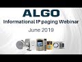 Algo IP Paging Webinar | June 2019