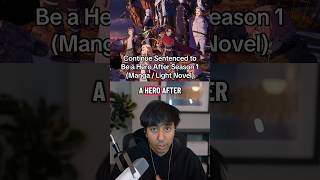 How to Continue Sentenced to Be a Hero After Season 1 (Manga & Light Novel) #anime #isekai #manga