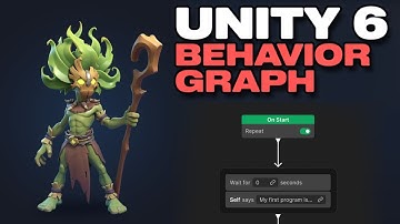 Unity 6 Behavior Graph EXPLAINED (Finally Makes Sense!)
