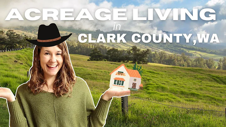 Acreage Living in Clark County, Washington