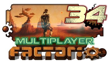 AAA Factorio 34 *Multiplayer* - Re-familiarisation