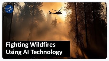 Fighting Wildfires Using AI Technology