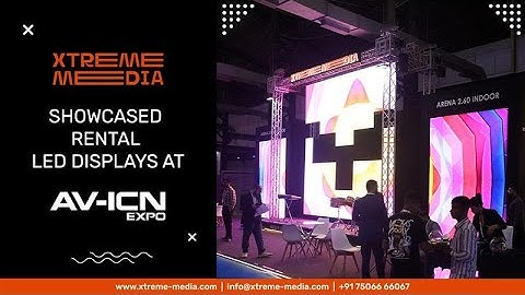 Xtreme Media Showcased Rental LED Displays at AV-ICN Expo 25