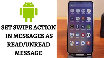 How to Set Text Message Swipe Right/Left Action as Read or Unread Messages o. Samsung Phone