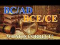 BC-AD VS BCE-CE: Which One Should You Use?
