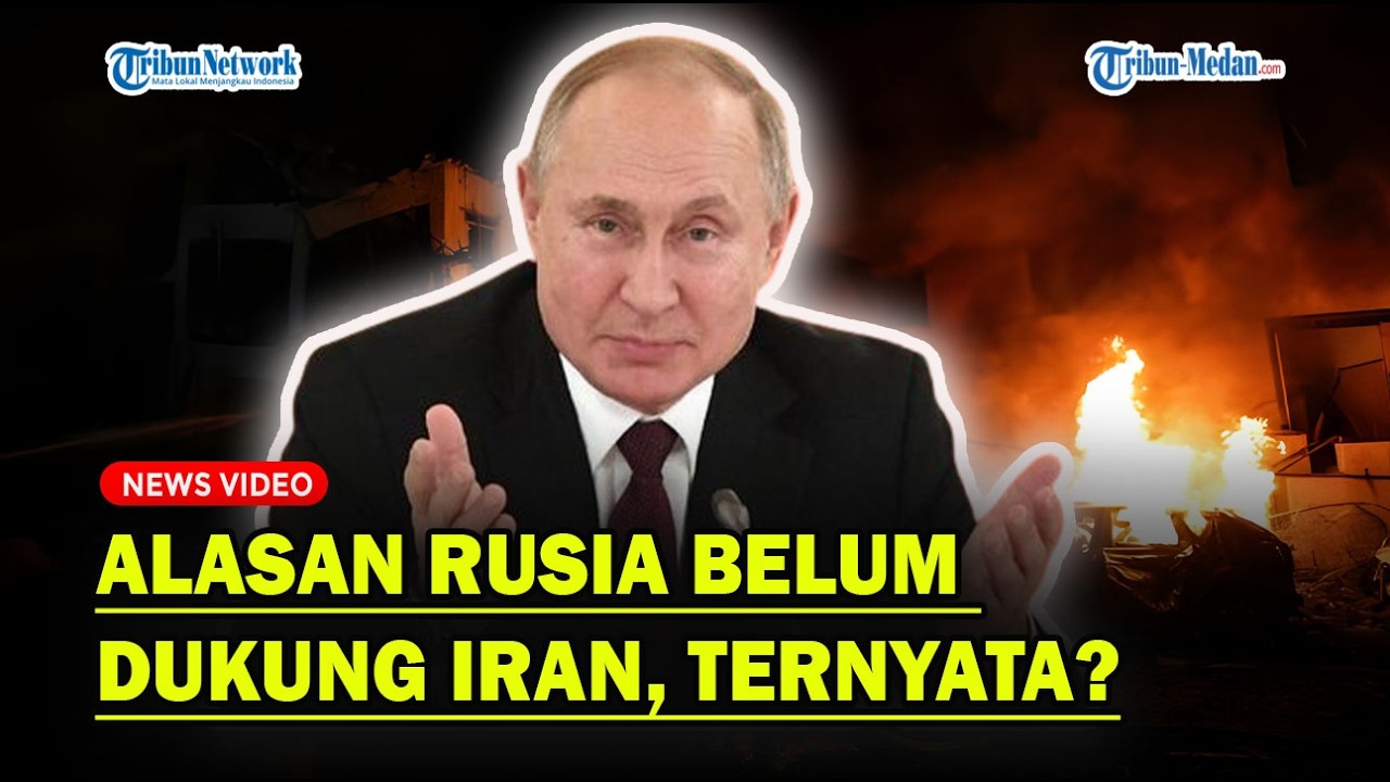TERBONGKAR❗ Alasan Rusia Belum Dukung Iran dalam Lawan AS Israel, Ternyata❓