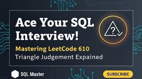 Triangle Judgement SQL Solution – LeetCode 610 Explained (PostgreSQL Tutorial)