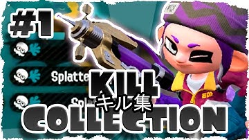 Splatoon 2 [ Kill Collection キル集 ] #1 | Kill Montage Using Sticks