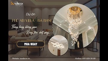 Dự án đèn pha lê thông tầng và đèn chùm cao cấp tại Phú An Villa _ Hà Nam