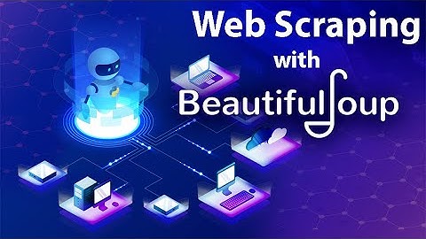 Web Scraping with BeautifulSoup and Requests | Web Scraping Tutorial | Python Tutorial