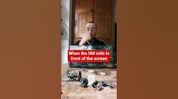 When the DM rolls in front of the screen