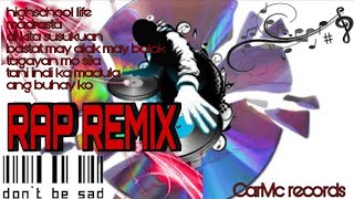 Rap remix(nonstop)🎶Carmc records