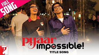 pyaar impossible movie download mp4