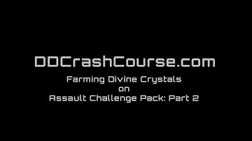DD1 Redux - Farming Divine Crystals on Assault Challenge Pack: Part 2