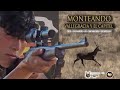 "MONTEANDO EN VALDEGRACIA Y CAPITEL- ENTORNO DE CABAÑEROS" con Monterías Riquelme.