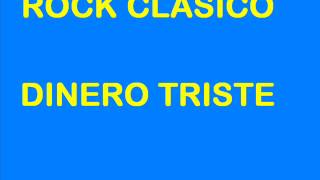 DINERO TRISTE-ROCK CLASICO chords