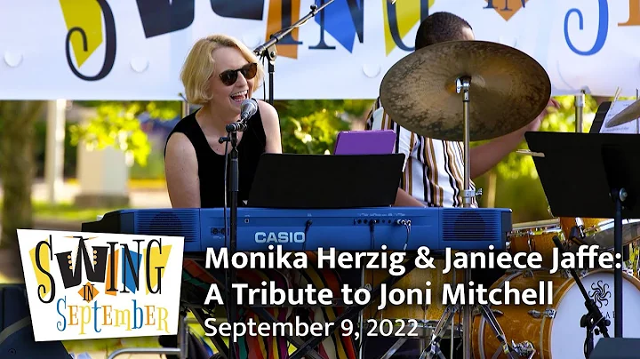 Monika Herzig & Janiece Jaffe: A Tribute to Joni M...