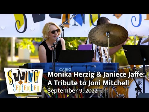 Monika Herzig & Janiece Jaffe: A Tribute to Joni Mitchell | Swing in September 2022