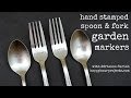 Hand Stamped Spoon and Fork Garden Markers