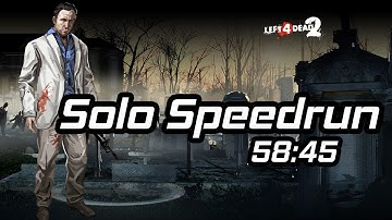 Left 4 Dead 2 Main Campaigns Solo in 58:45