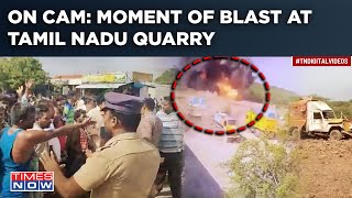 Tamil Nadu: Massive Explosion On Cam| Scary CCTV Clip Of Quarry Blast| Protests Erupt Amid Rescue