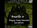 Breathe in stama rankz x chapy dan x tonio gyofficial audio