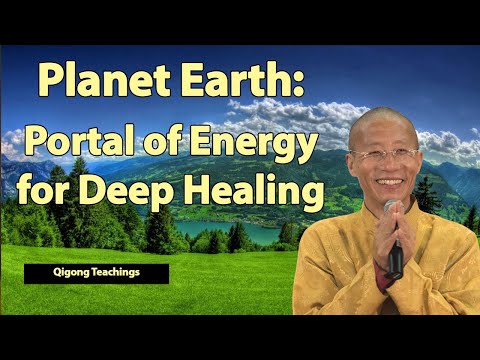 Planet Earth is the Portal of Energy for Deep Healing