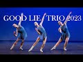 Good lie  trio  20222023 cambridge university dance competition team