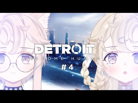 【Detroit: Become Human】 このさきどうなっちゃうんだぁぁあああ#4【＃やや犬】