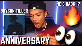 BRYSON TILLER &quot;ANNIVERSARY&quot; - HE&#39;S BACK!?🔥REACTION/REVIEW