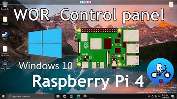 Windows 10 on Raspberry Pi 4. WOR Control panel episode 20.