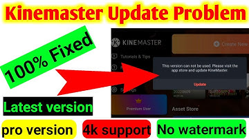 Kinemaster update problem solve 2022 || Kinemaster update problem || Kinemaster update fix problem