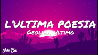 L’ULTIMA POESIA - Geolier, Ultimo (Testo Lyrics)